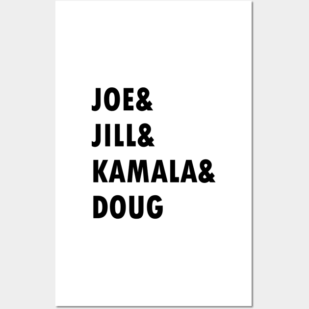 Joe and Jill and Kamala and Doug Wall Art by WassilArt